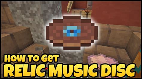 how to get relic music disc: exploring the mysteries of ancient music